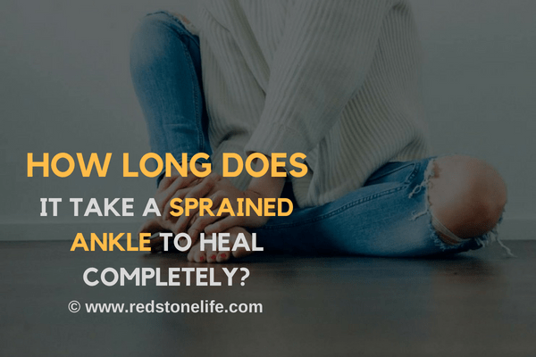 how-long-does-it-take-a-sprained-ankle-to-heal-completely